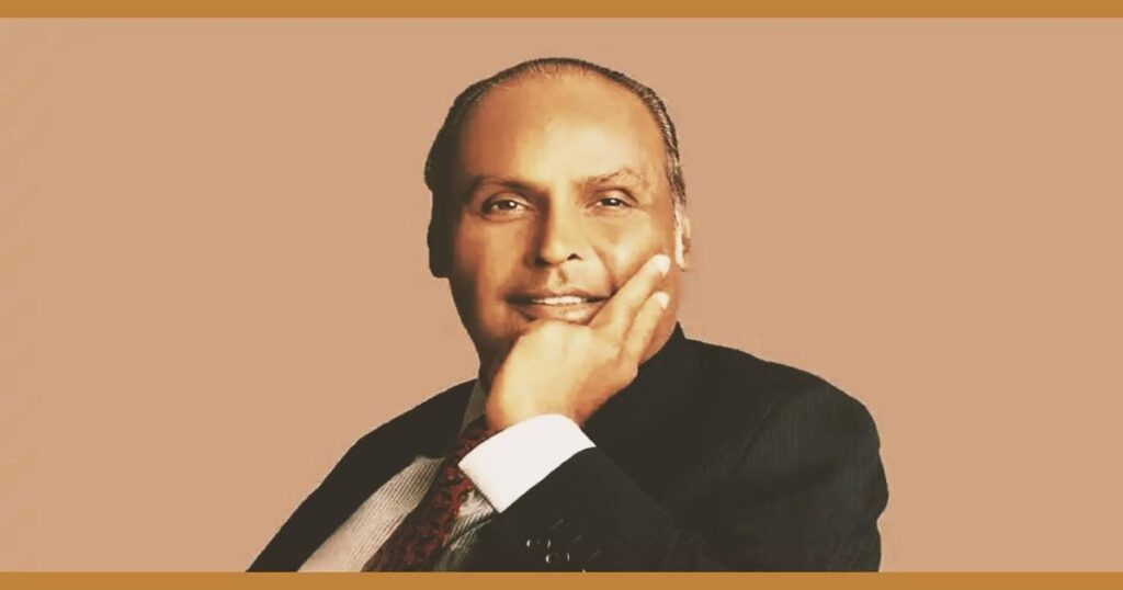 Dhirubhai Ambani – From petrol pump attendant to Reliance founder